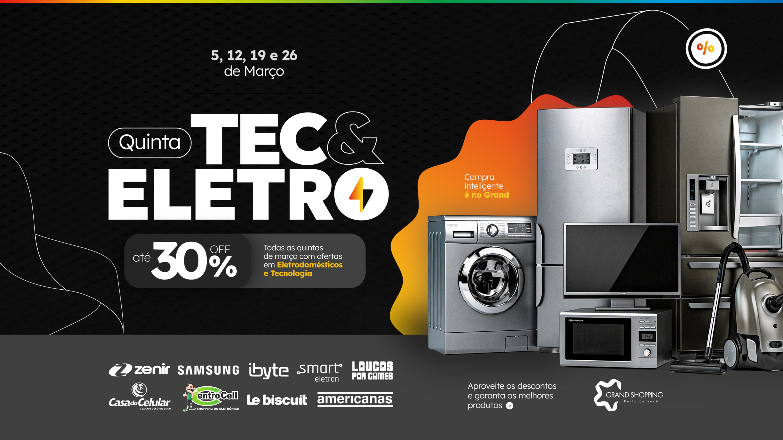 Grand Shopping promove campanha com descontos em eletrônicos às quintas de março